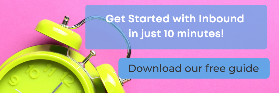 Read our Quick Guide to Inbound Marketing